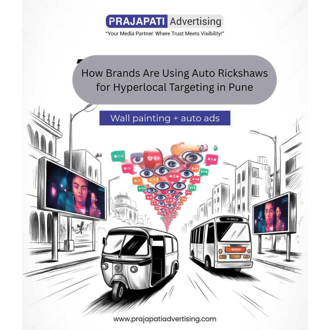 How Brands Are Using Auto Rickshaws for Hyperlocal Targeting in Pune